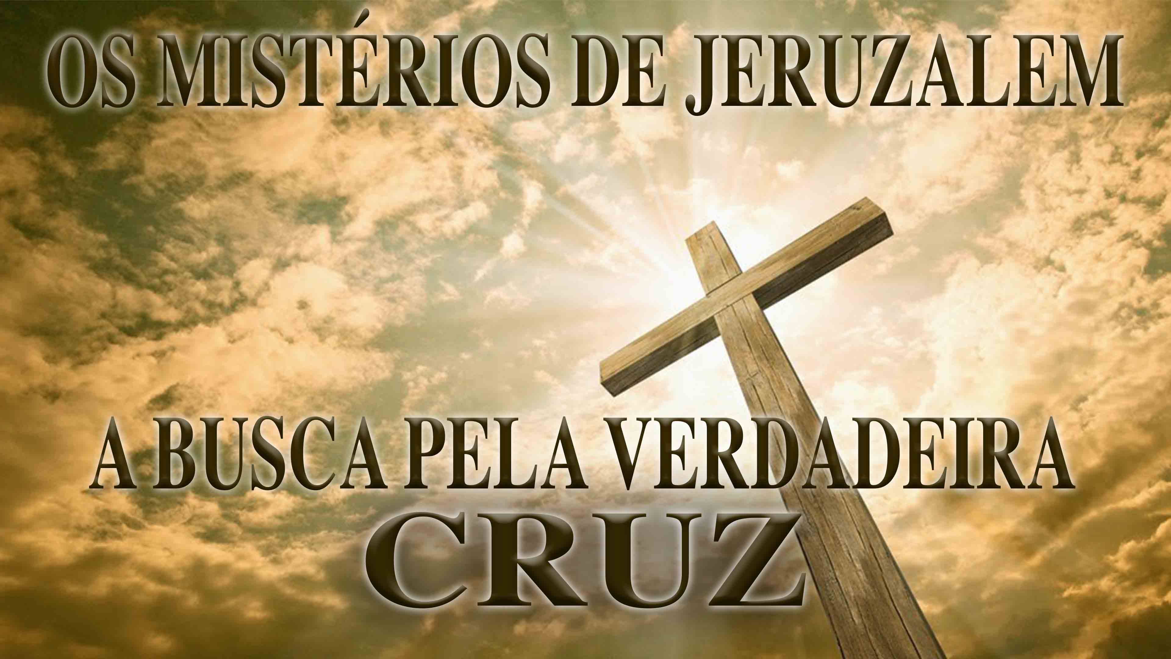 A busca pela Verdadeira Cruz