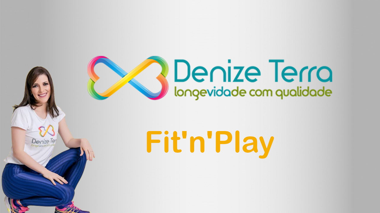 Aula Fit'n'PLay - Denize Terra