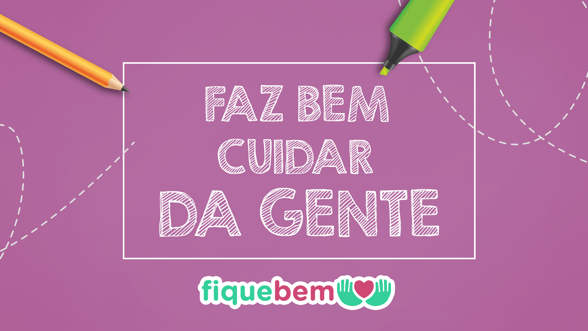 FAZ BEM CUIDAR DA GENTE