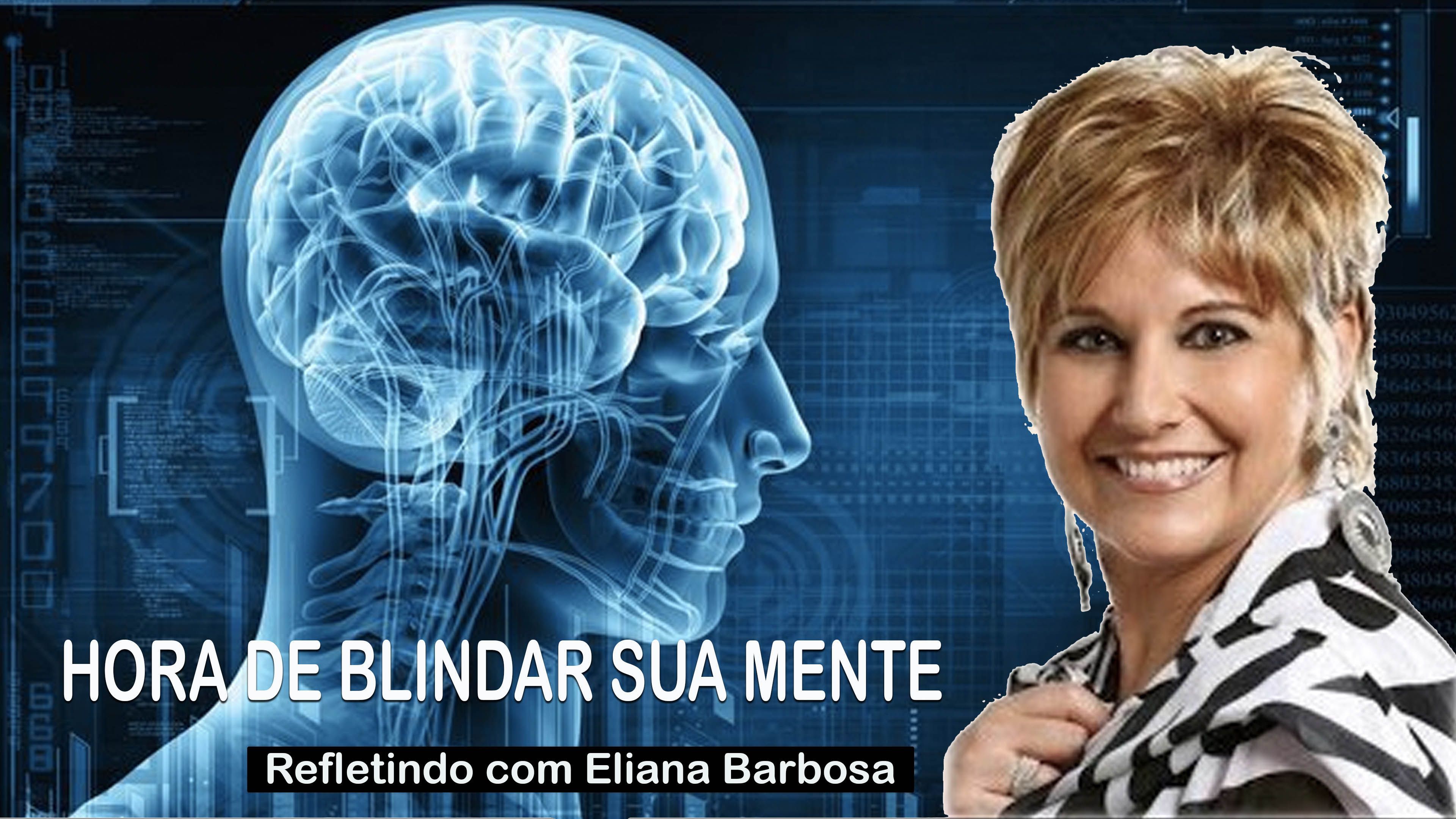 HORA DE BLINDAR SUA MENTE