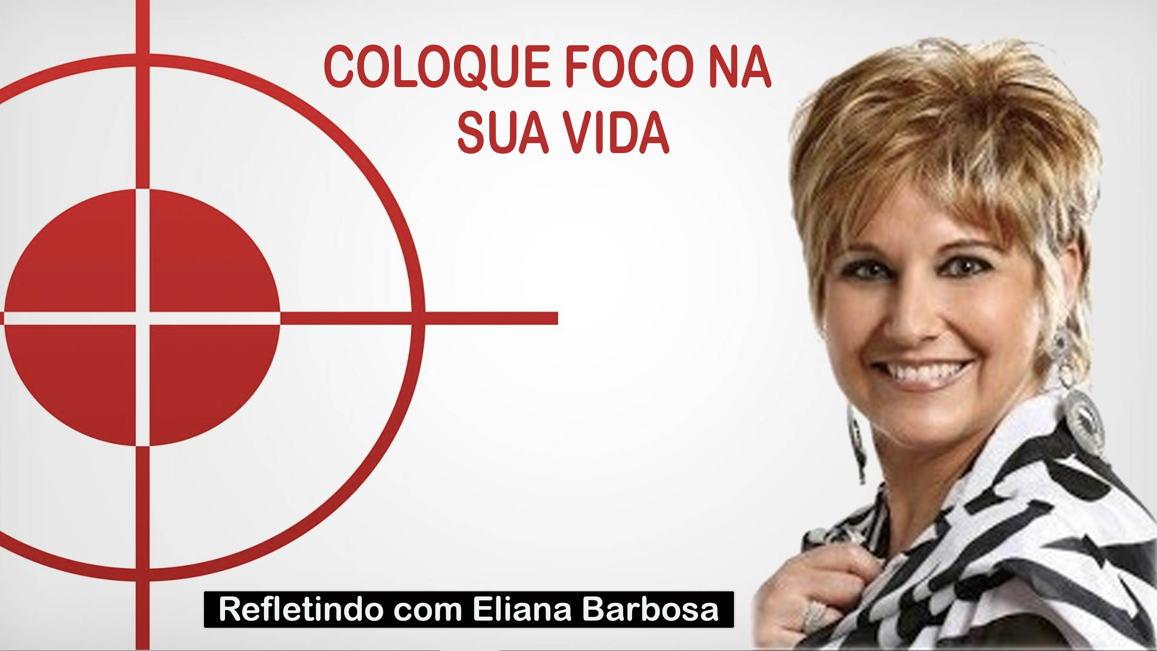 COLOQUE FOCO NA SUA VIDA