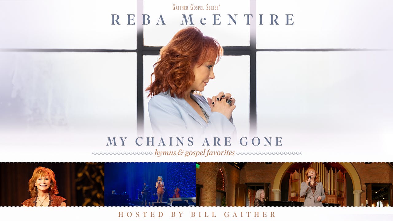 My Chains Are Gone Hymns & Gospel Favorites GaitherTV+