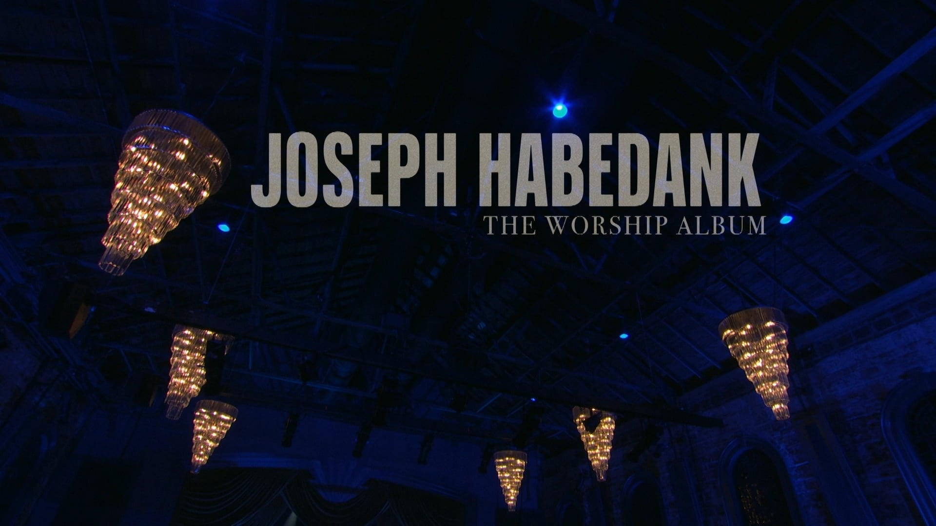 Joseph Habedank's The Worship Album