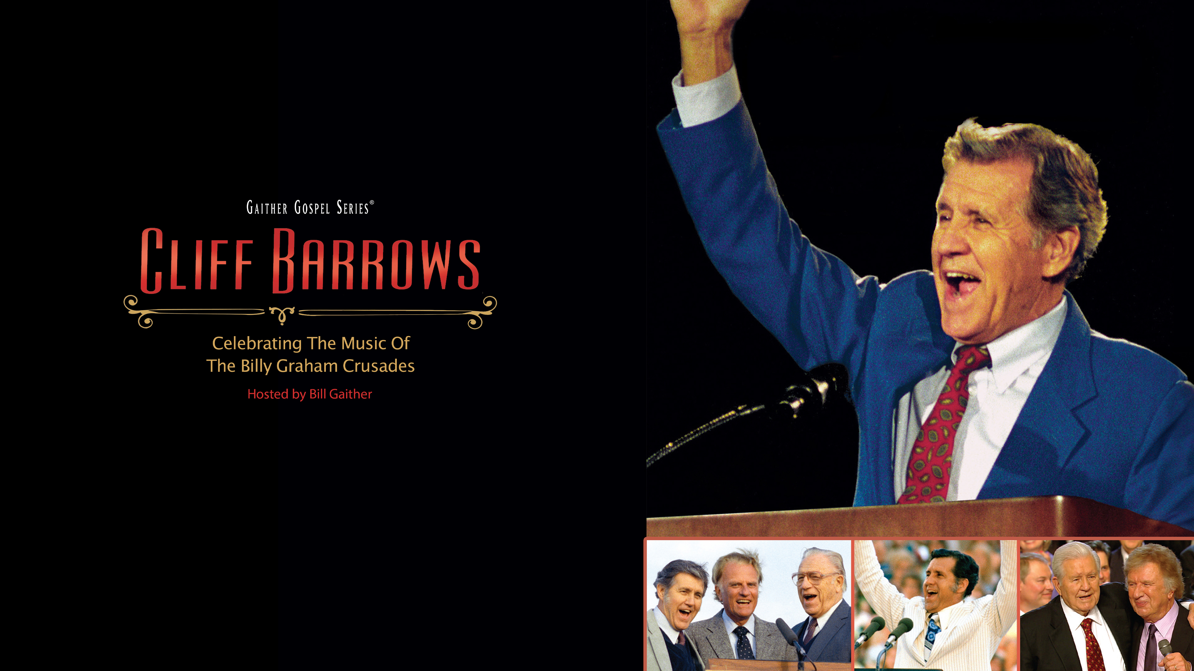 Celebrating The Music Of The Billy Graham Crusades