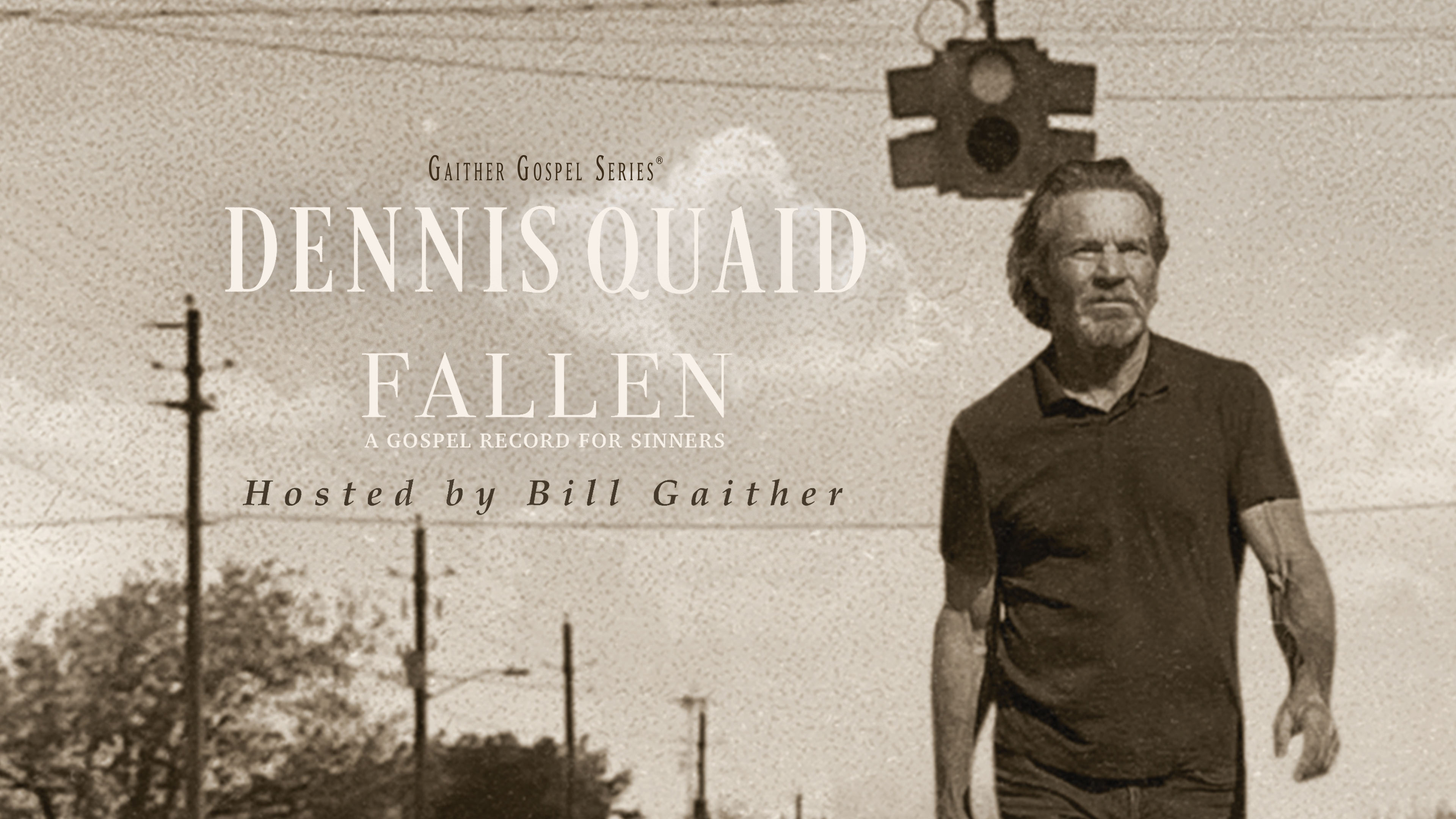 Dennis Quaid Fallen: A Gospel Record for Sinners