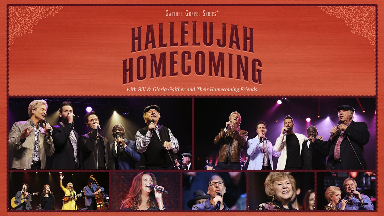 Hallelujah Homecoming - GaitherTV+