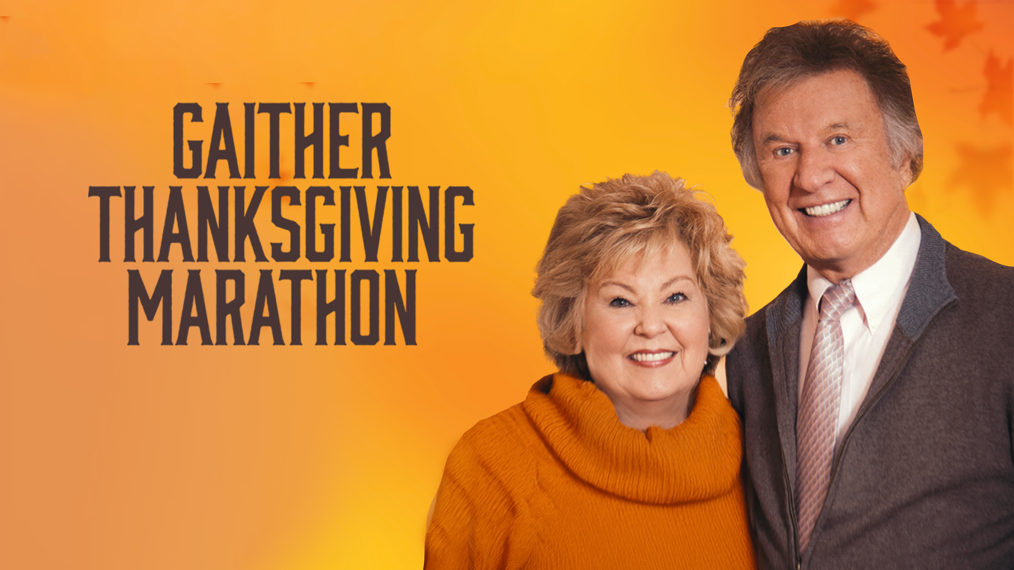 Gaither Thanksgiving Marathon 2025