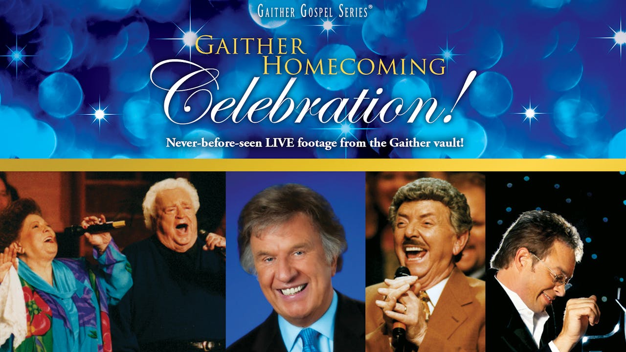 Gaither Celebration! GaitherTV+