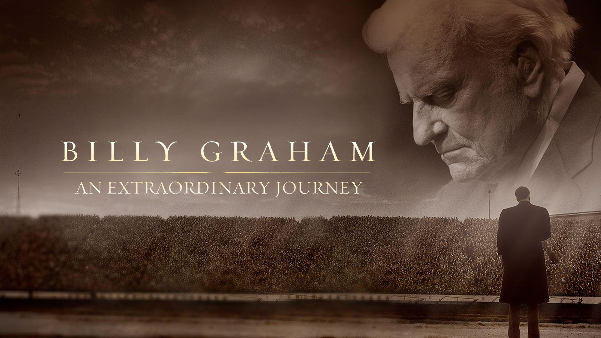 Billy Graham: An Extraordinary Journey