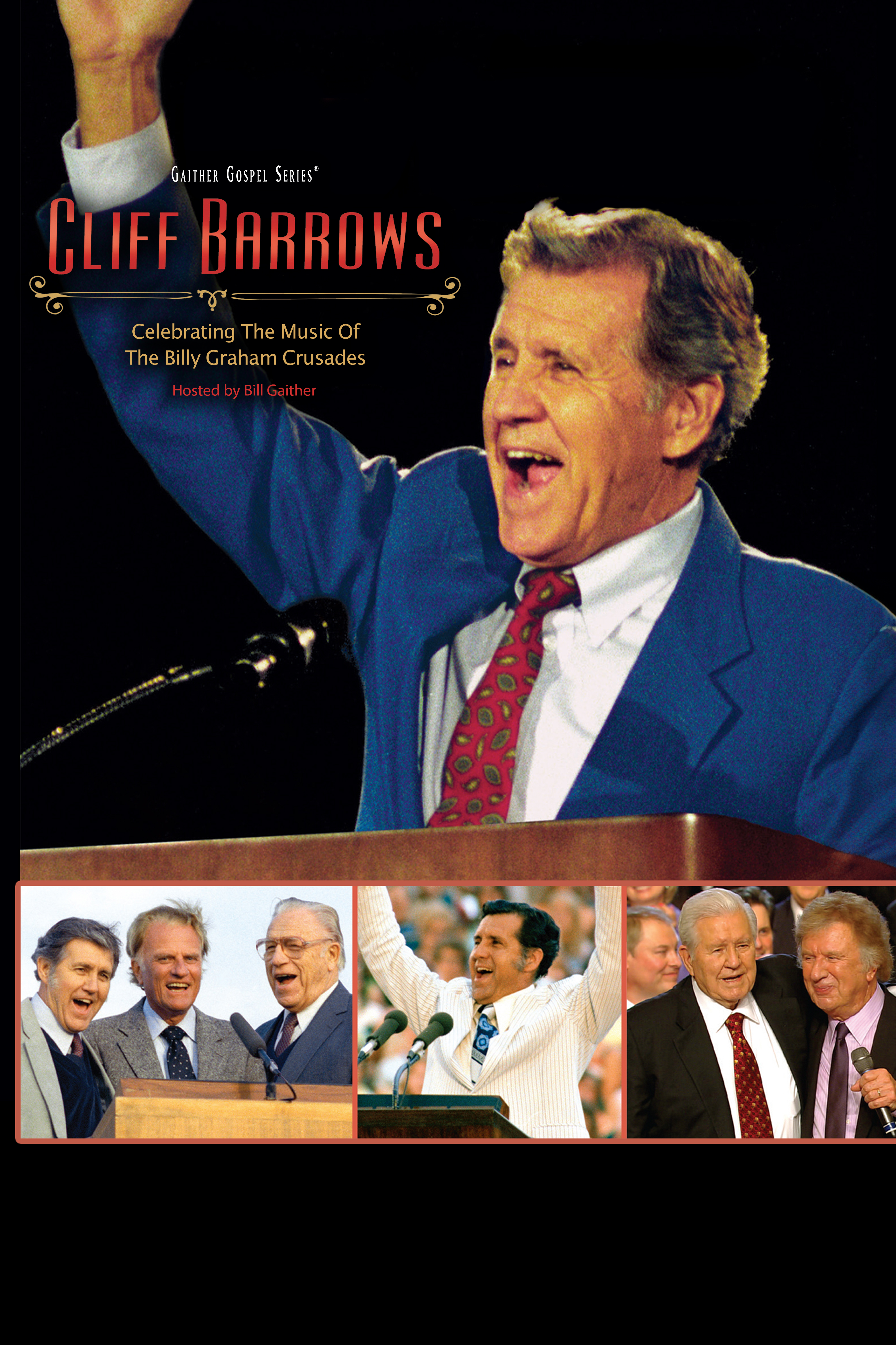 Celebrating The Music Of The Billy Graham Crusades