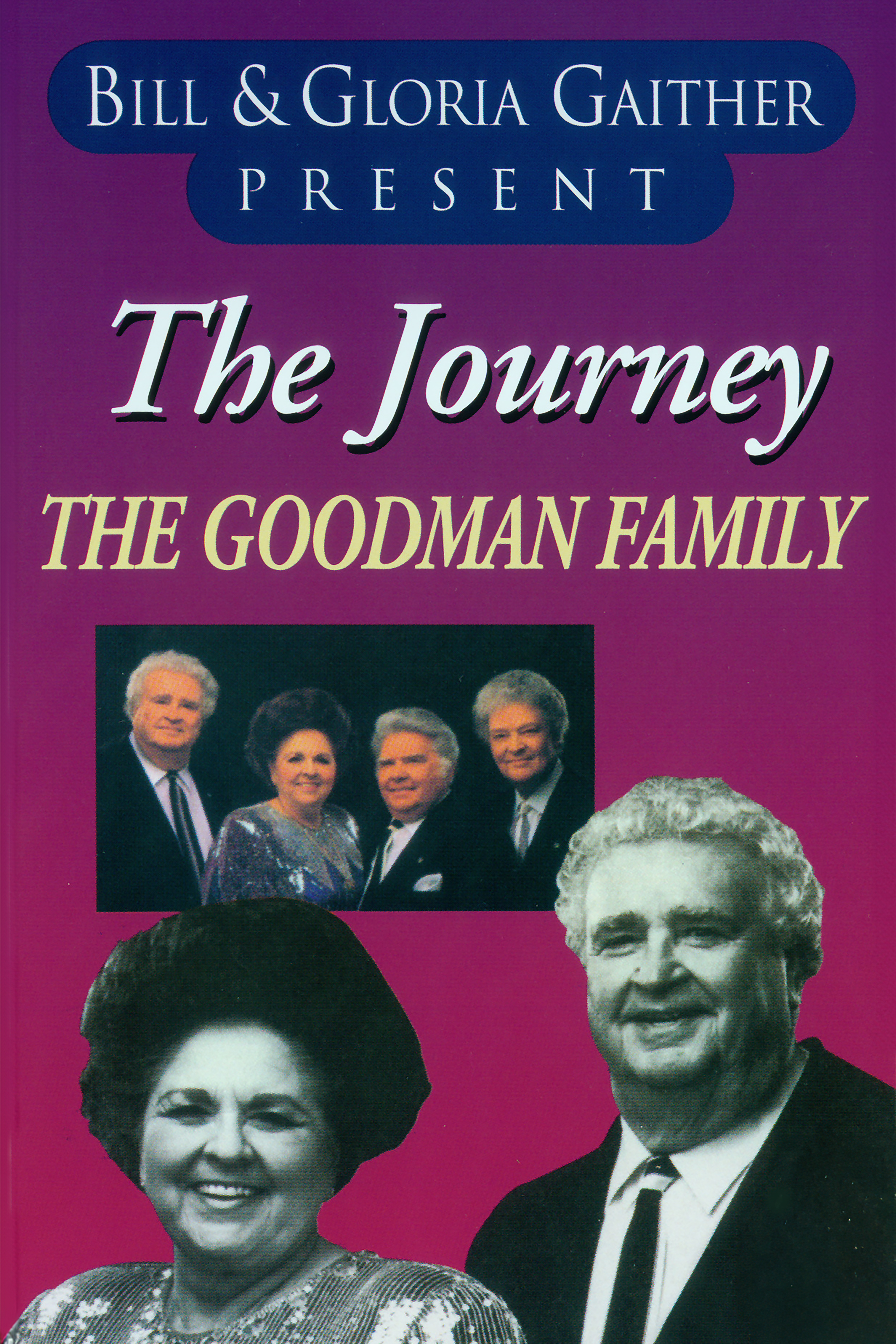 The Journey: The Goodman Family