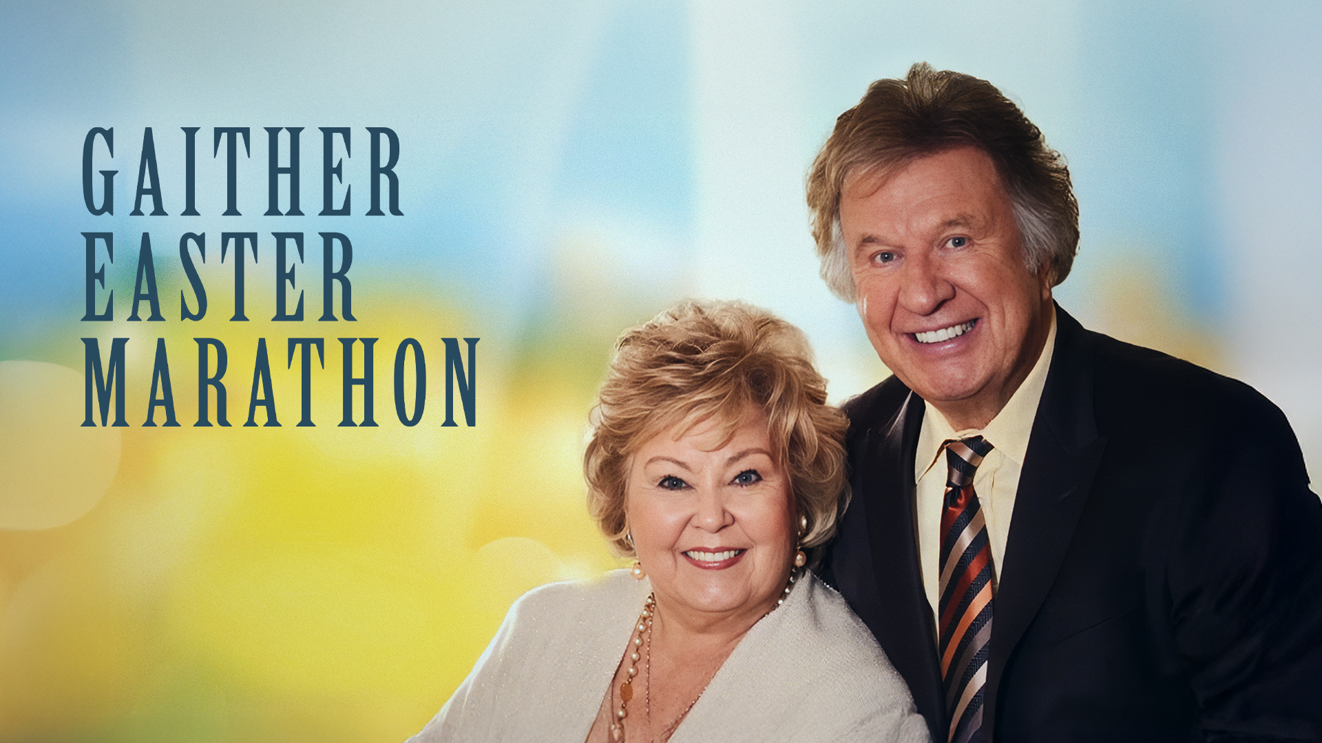 Gaither Easter Marathon 2026