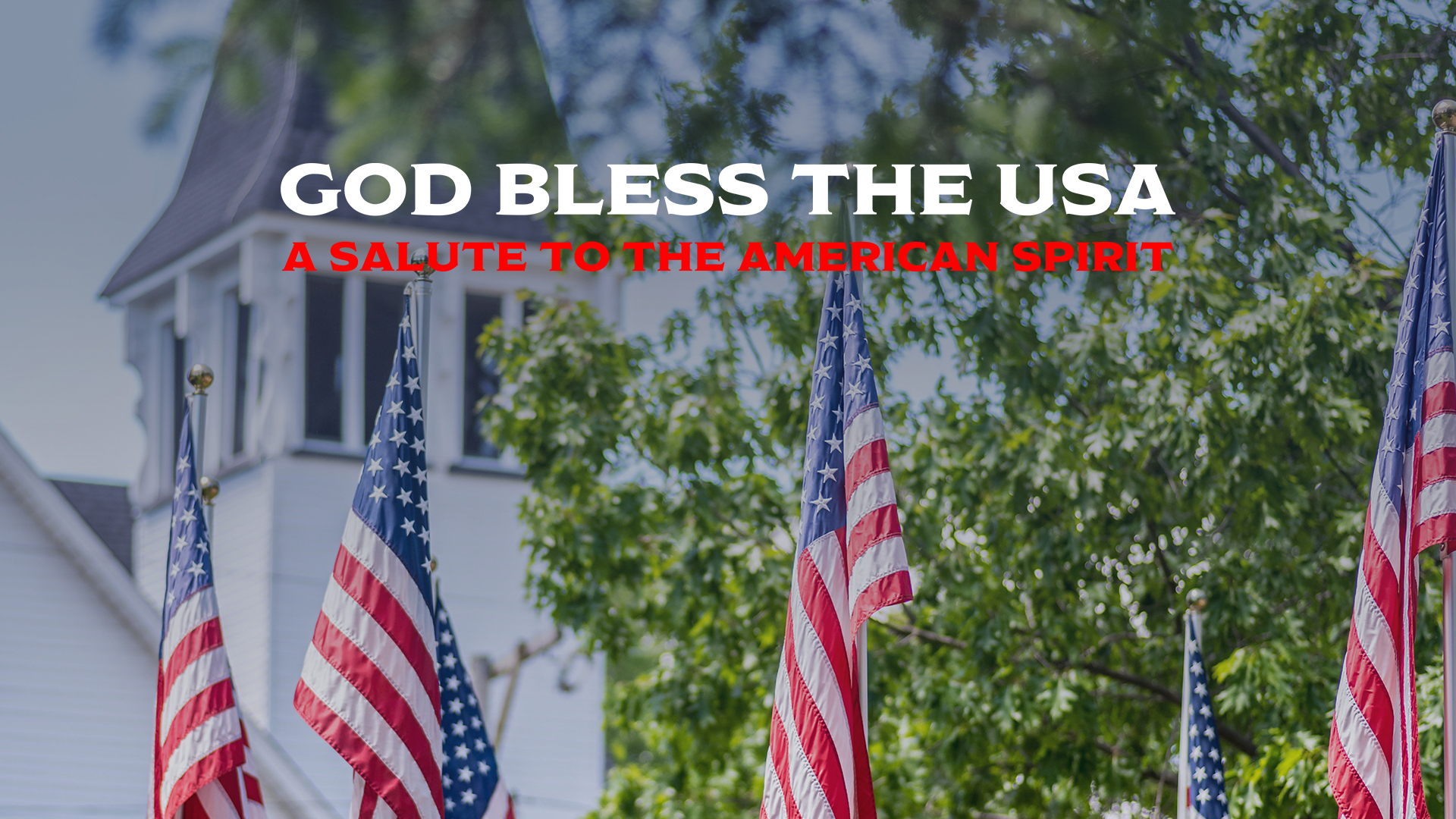 God Bless the USA - A Salute to the American Spirit