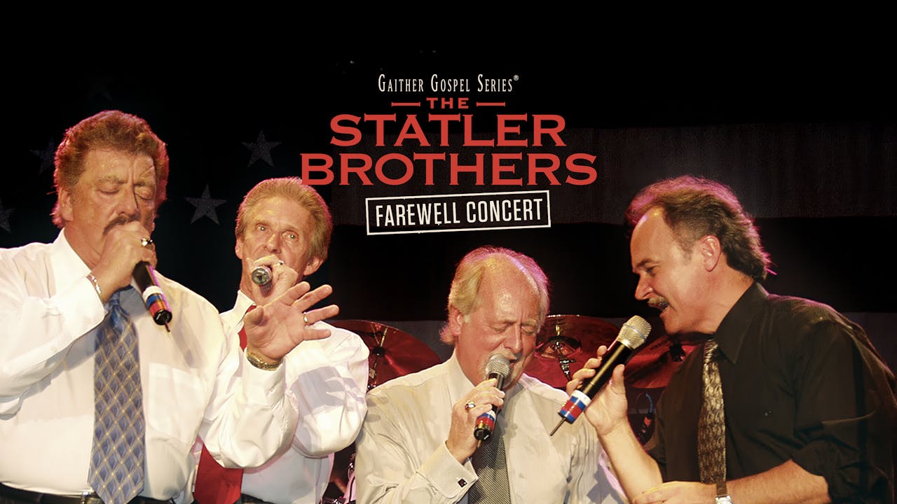 The Statler Brothers Farewell Concert - The Statler Brothers Farewell ...