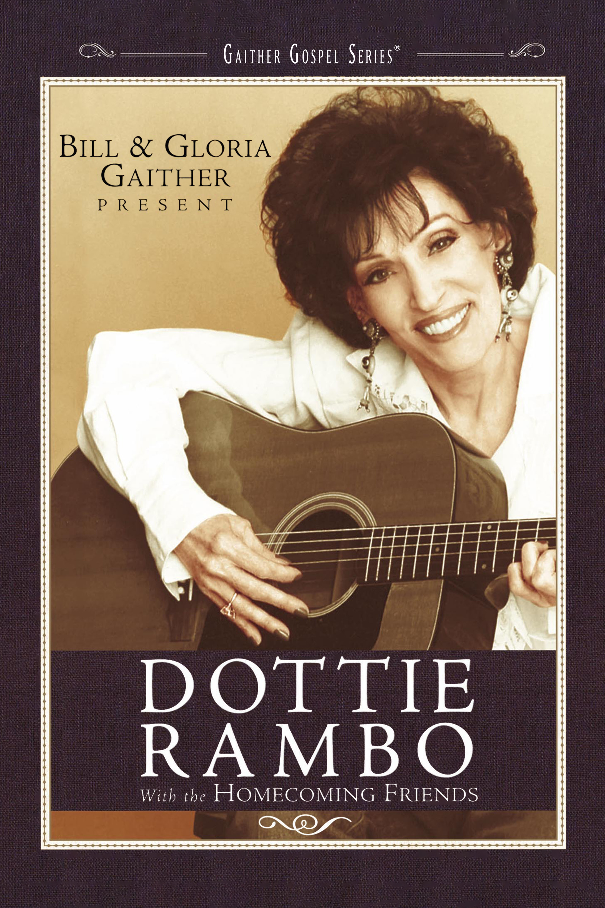 Dottie Rambo with The Homecoming Friends