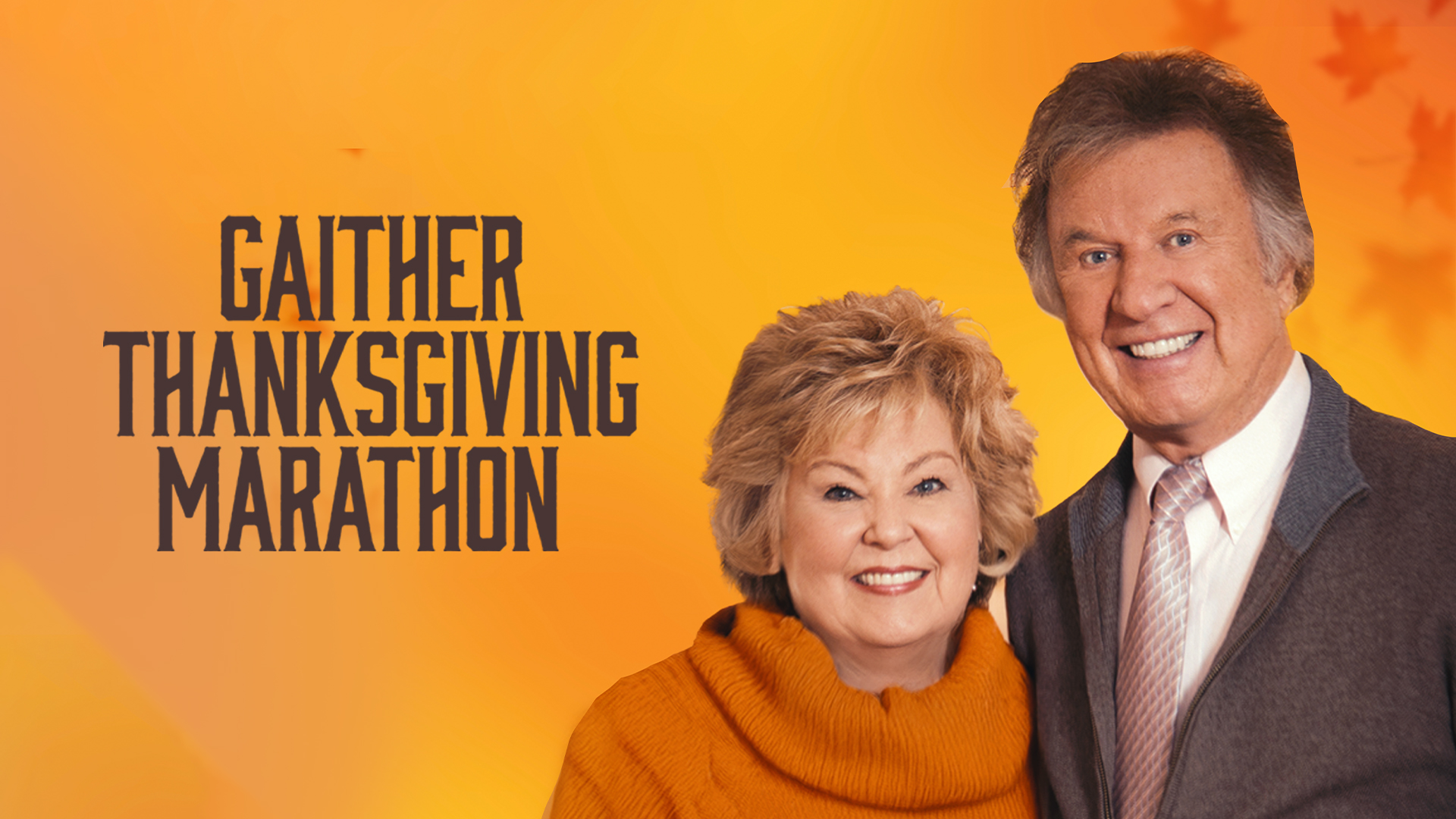 Gaither Thanksgiving Marathon 2025
