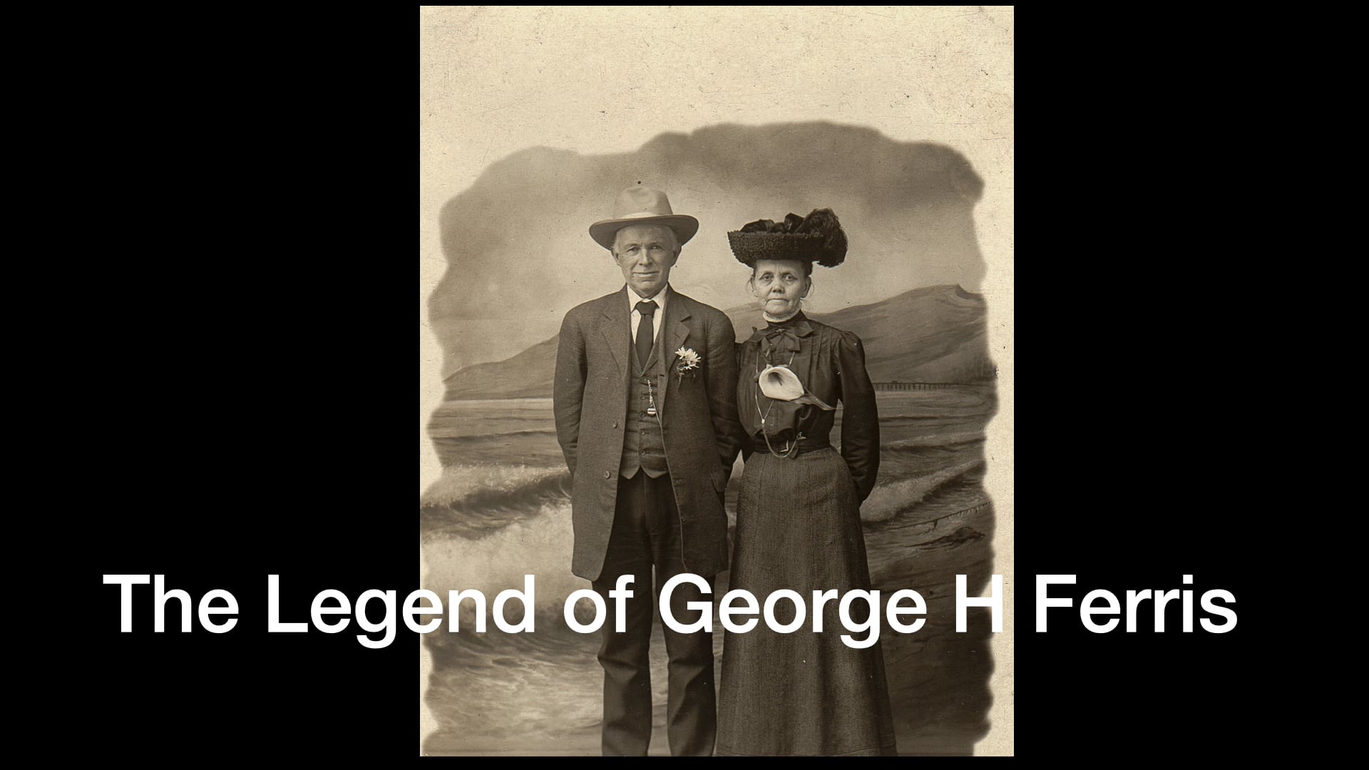 Life - The Legend of George H Ferris