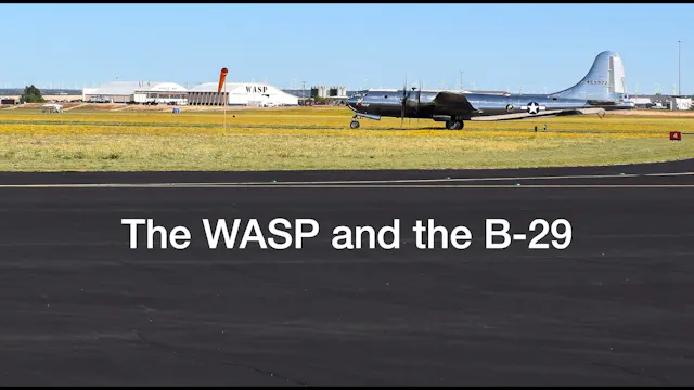 Planes - WASP and the B-29