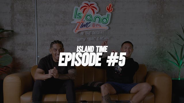 Island Time Ep. 5 AJ Greene 