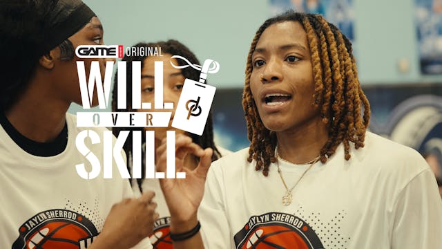 Day Pass: Jaylyn Sherrod Will Over Skill