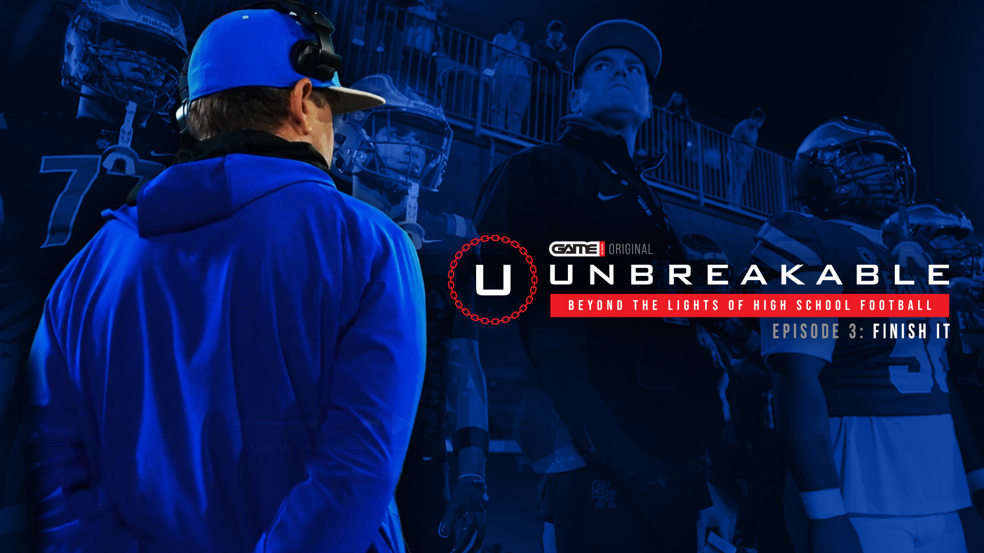 Unbreakable Episode Three - Finish It