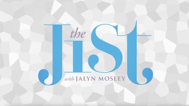 The Jist with Jalyn Mosley: Jaylyn Sh...