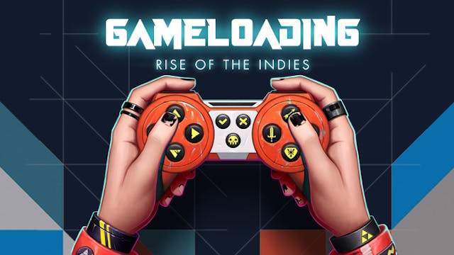 Gameloading: Rise of the Indies (stereo)
