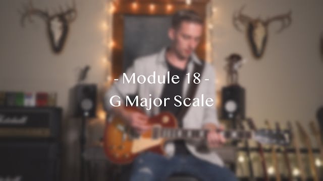 Module 18: G Major Scale