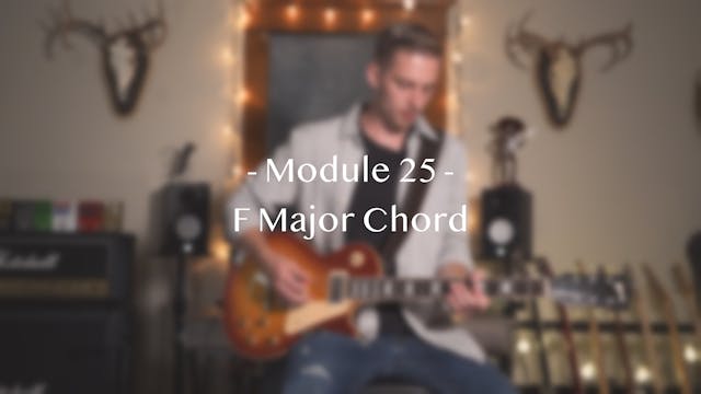 Module 25: F Major Chord