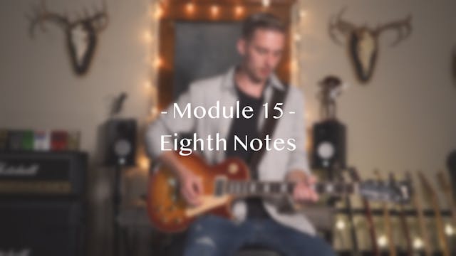 Module 15: Eighth Notes