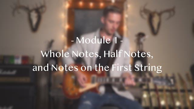 Module 1: Whole Notes, Half Notes, an...