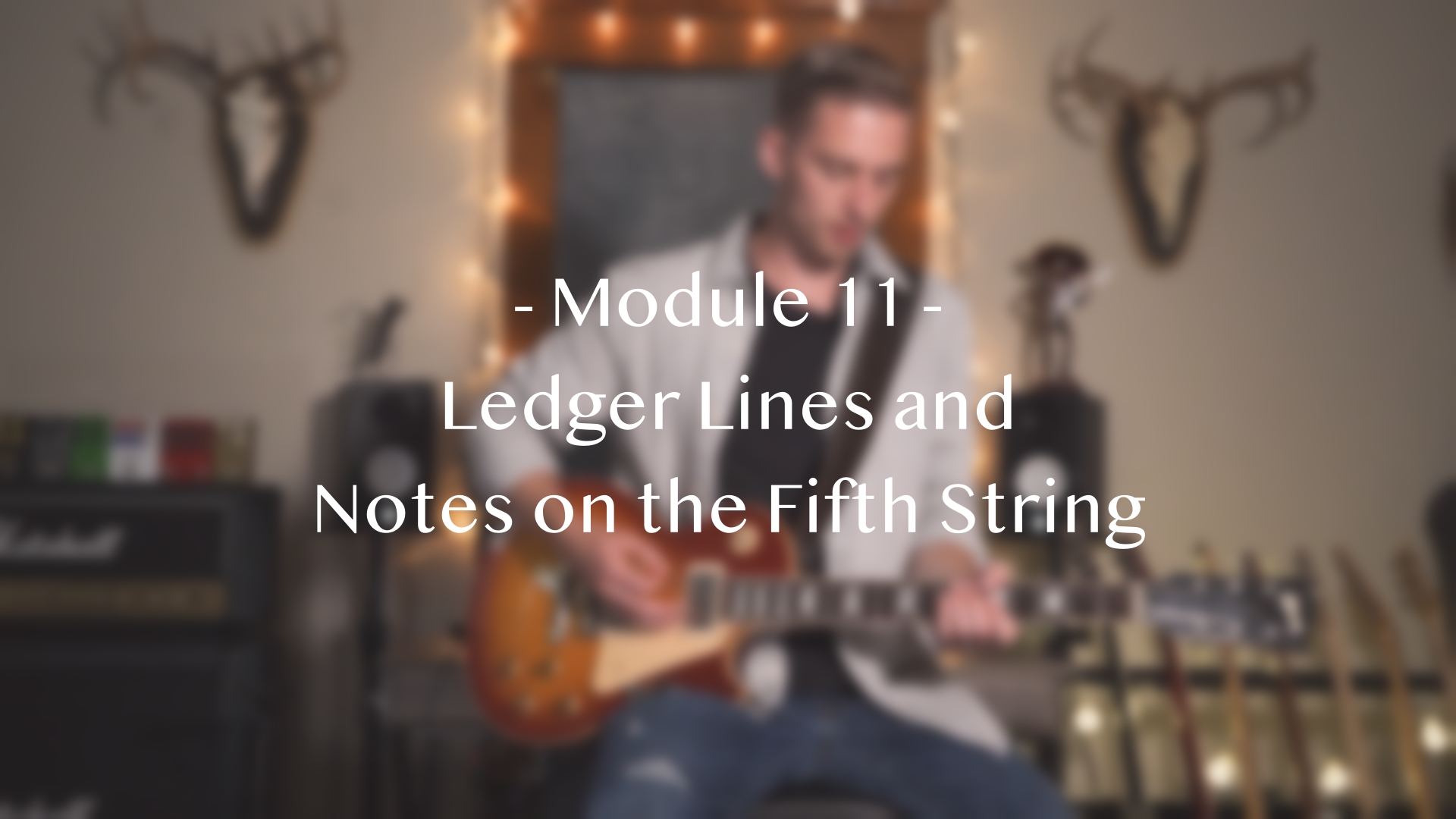Module 11: Ledger Lines and Notes on the Fifth String