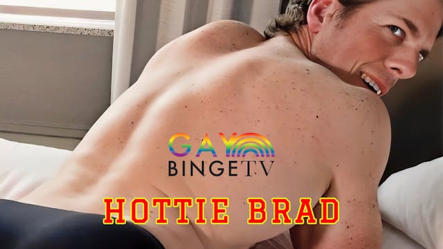 Hottie Brad: Part II