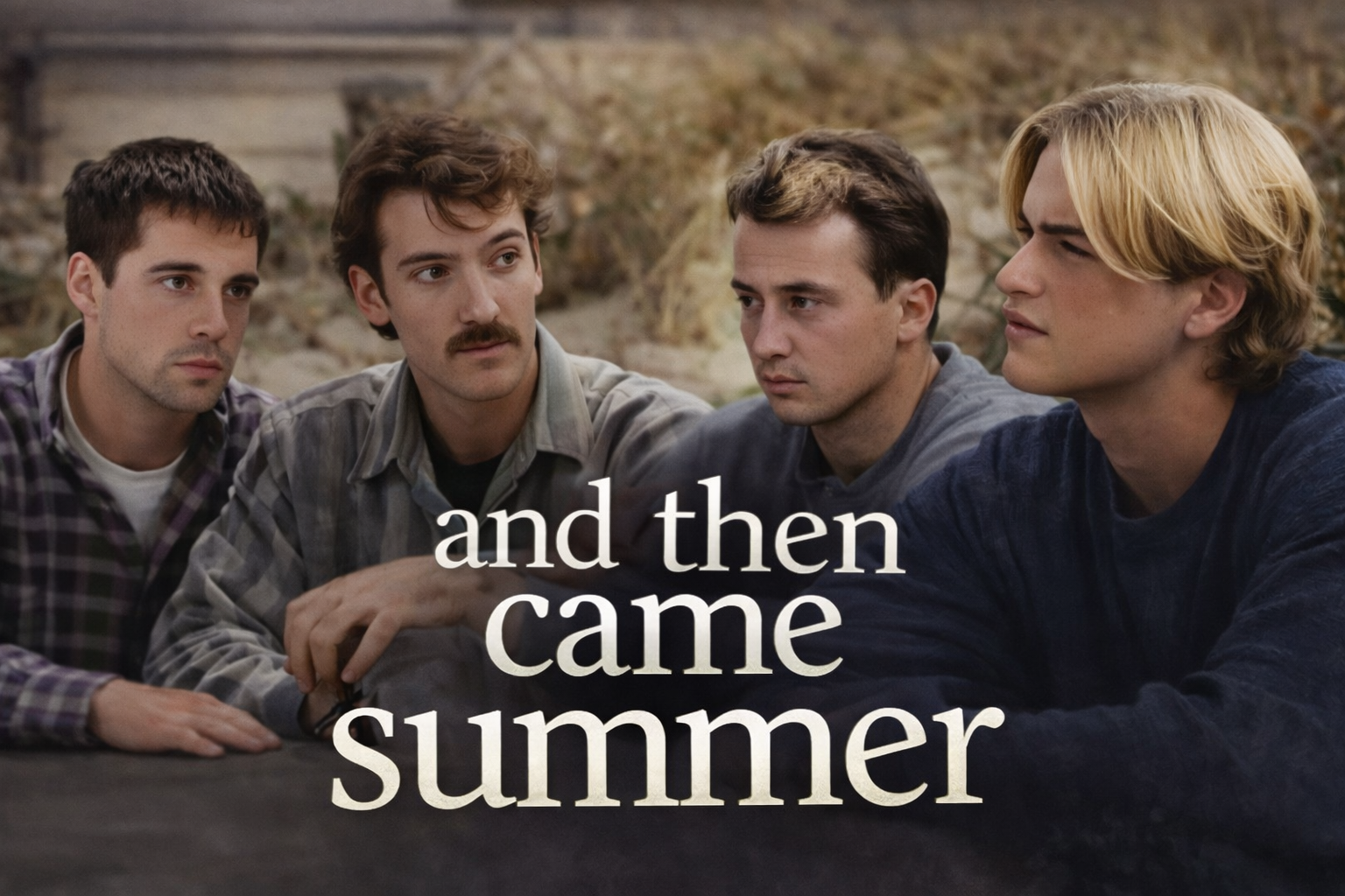 And Then Came Summer