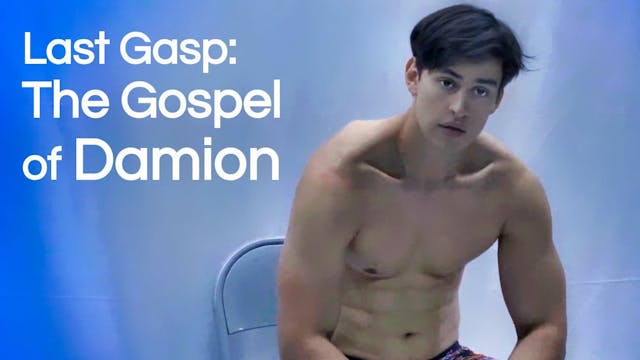Last Gasp: The Gospel Of Damion