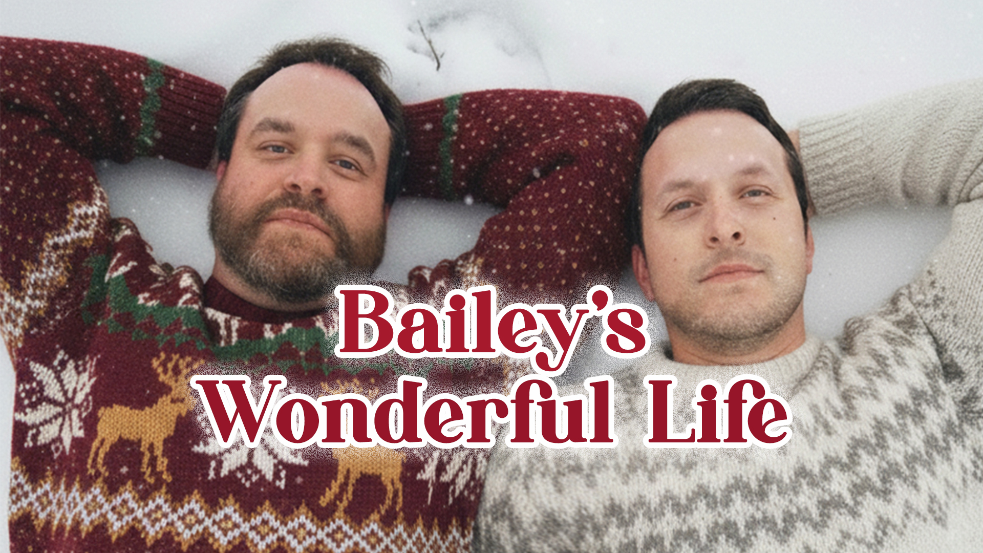 Bailey's Wonderful Life