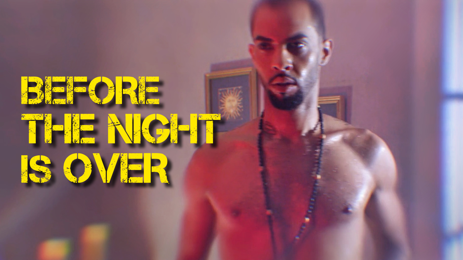 Before the Night is Over