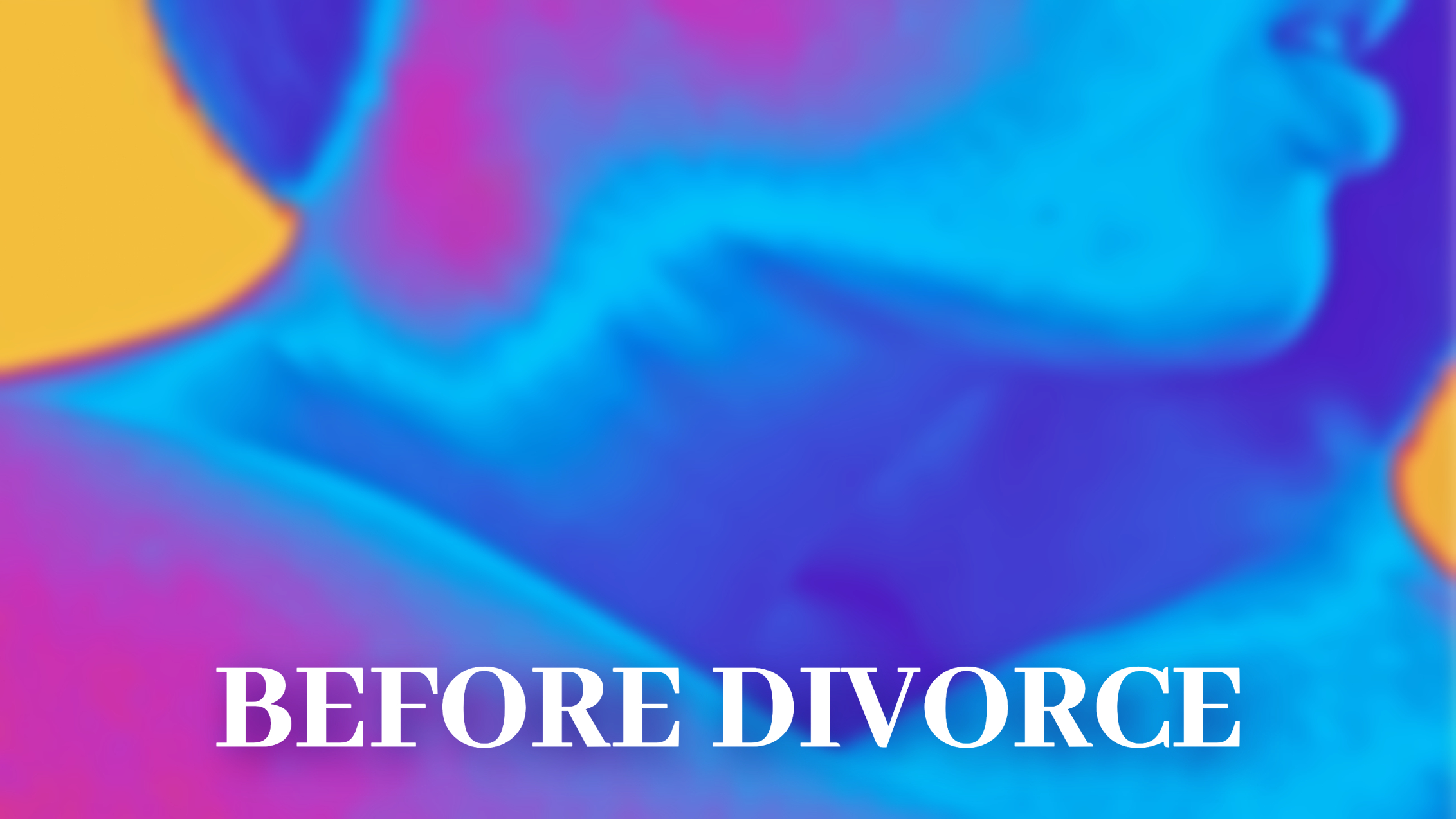 Before Divorce