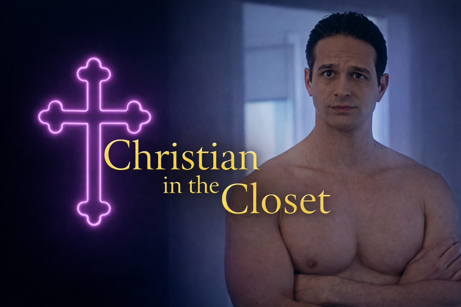 Christian in The Closet