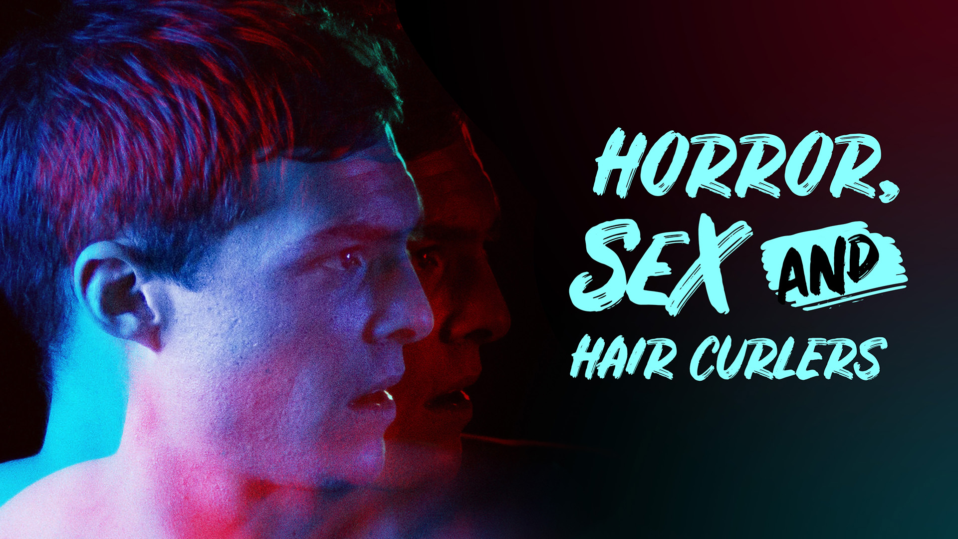 Horror, Sex & Haircurlers