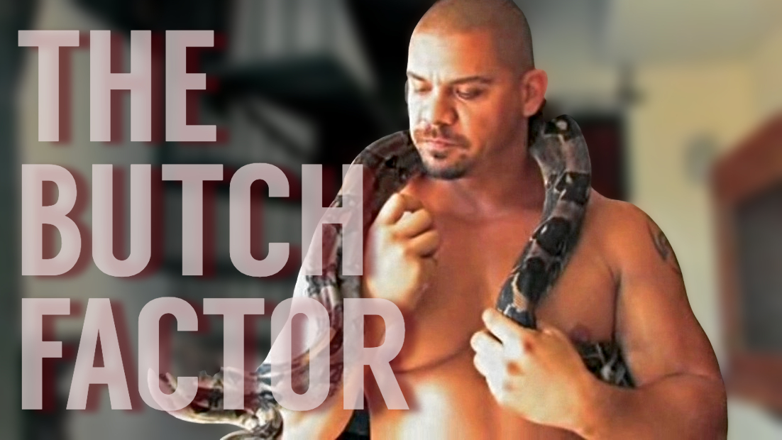 The Butch Factor
