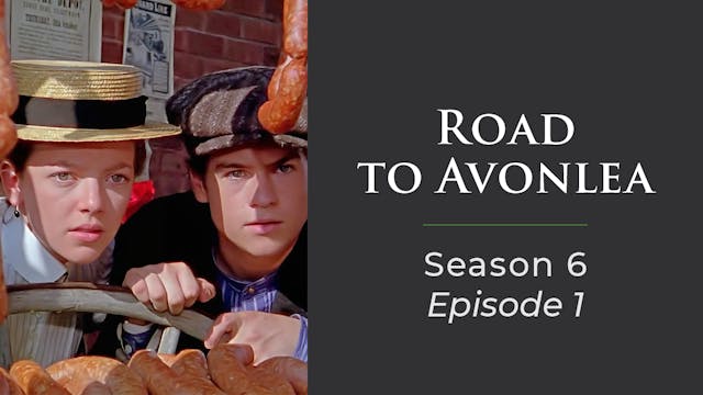 Avonlea: Season 6, Episode 1: "The Return of Gus Pike"