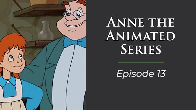 Anne The Animated Series, Episode 13 ...