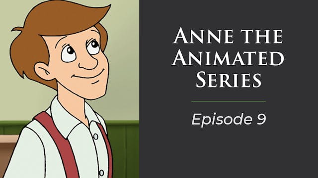 Anne The Animated series, Episode 9 "...
