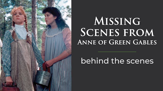 Missing Scenes from Anne of Green Gables