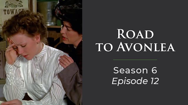 Avonlea: Season 6, Episode12: "A Time To Every Purpose"
