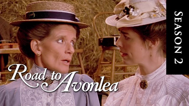 Avonlea: Season 2, Episode 6: "May Th...