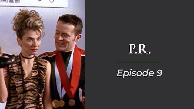 P.R - Episode 9