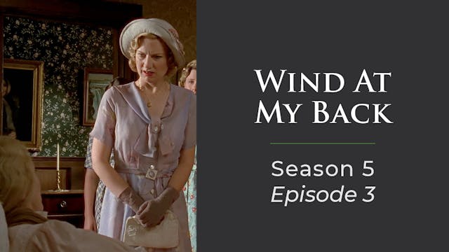 Wind At My Back Season 5, Episode 3: "The Trick Cyclist"
