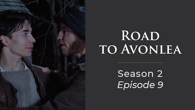 Avonlea: Season 2, Episode 9: "All Th...